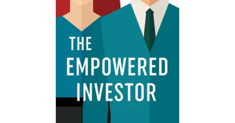 31.  The Empowered Investor