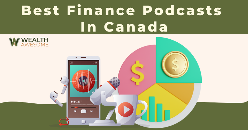 Best Finance Podcasts In Canada