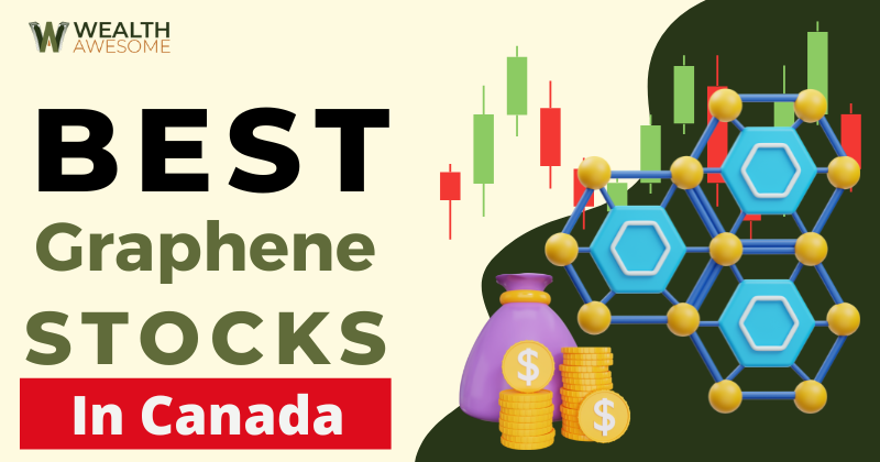 Best Graphene Stocks In Canada