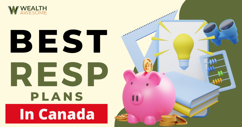 Best RESP Plans In Canada