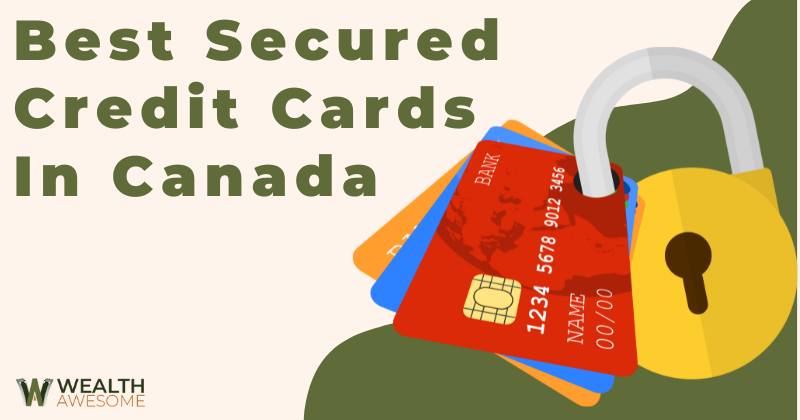 Best Secured Credit Cards in Canada