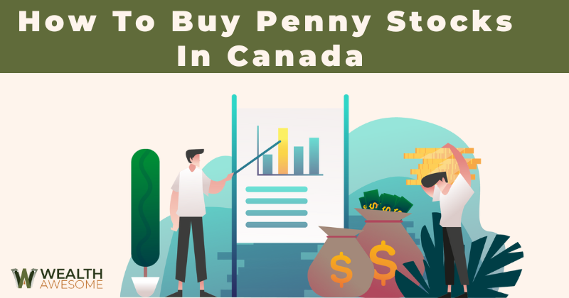 How To Buy Penny Stocks In Canada
