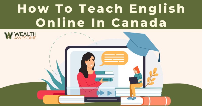 How To Teach English Online In Canada