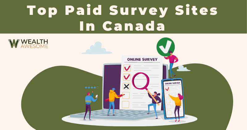 Top Paid Survey Sites In Canada