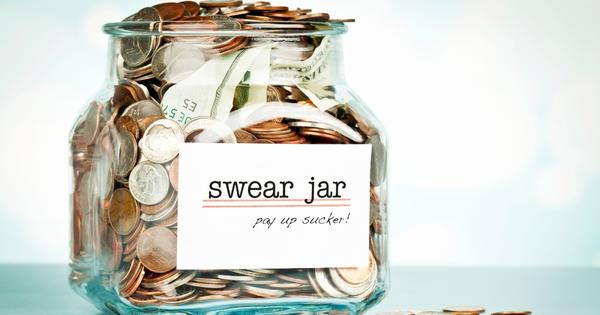 Start A “Swear Jar” For The House