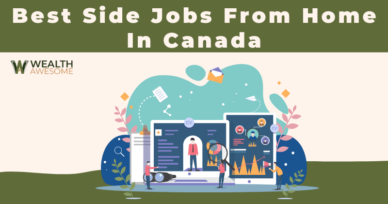Best Side Jobs From Home In Canada