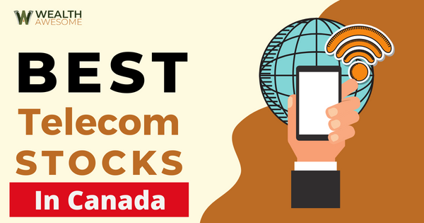 Best Telecom Stocks in Canada