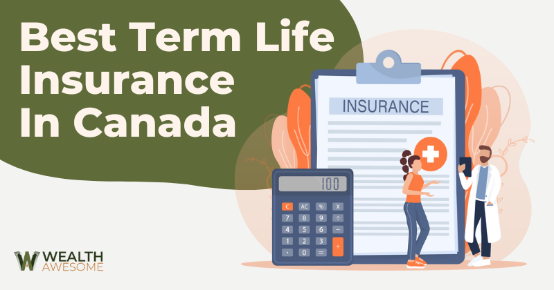 Best Term Life Insurance In Canada
