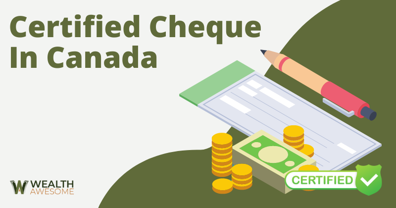 Certified Cheque In Canada