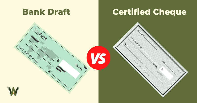 Bank Draft Vs Certified Cheque In Canada