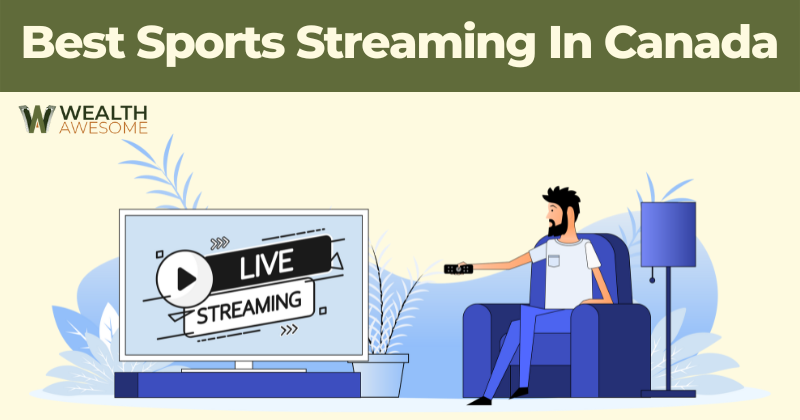 Best Sports Streaming In Canada