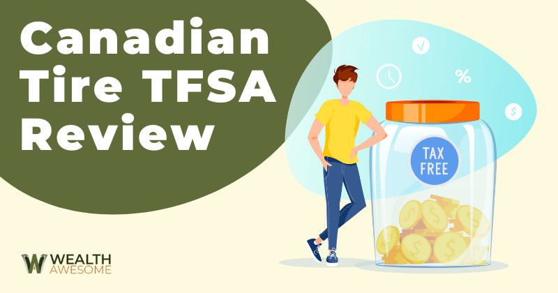 Canadian Tire TFSA Review