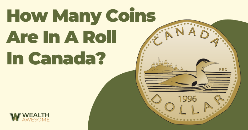 How Many Coins Are In A Roll In Canada