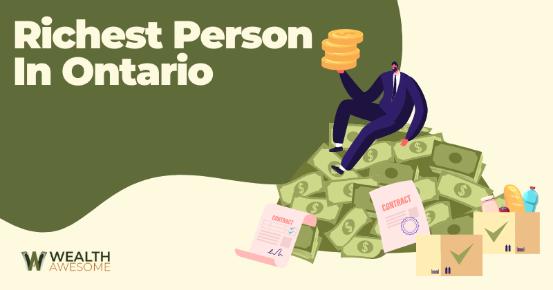 Richest Person In Ontario