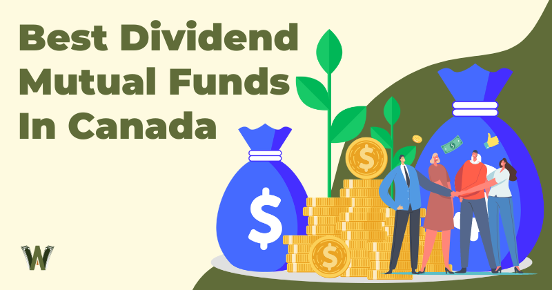 Best Dividend Mutual Funds in Canada