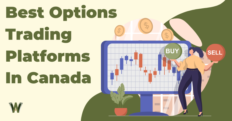 Best Options Trading Platforms In Canada