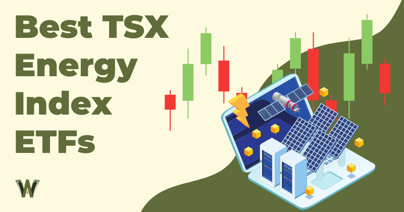 Best TSX Energy Index ETFs