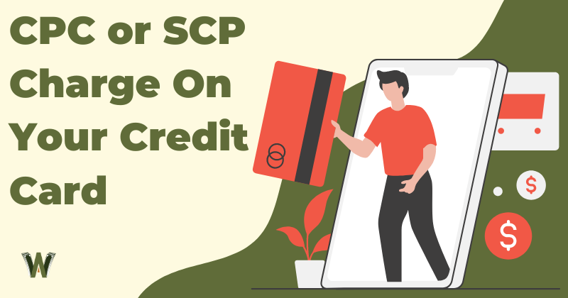 CPC or SCP Charge On Your Credit Card