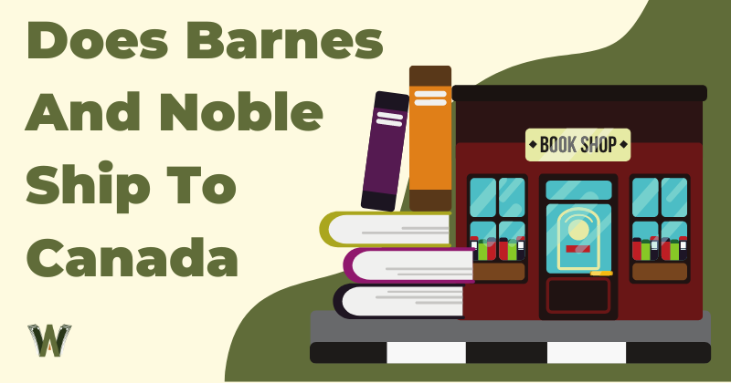 Does Barnes And Noble Ship To Canada