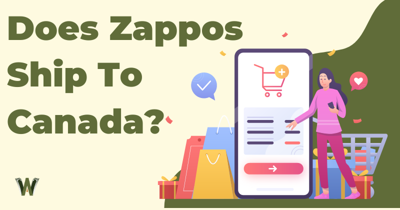 Does Zappos Ship To Canada