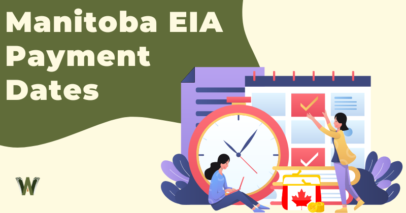 Manitoba EIA Payment Dates