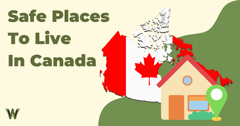 Safe Places To Live In Canada