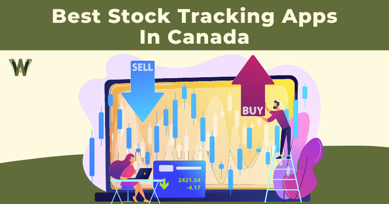Best Stock Tracking Apps In Canada