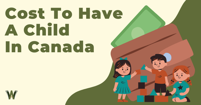 Cost To Have A Child In Canada