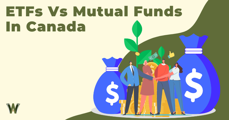 ETFs Vs Mutual Funds In Canada