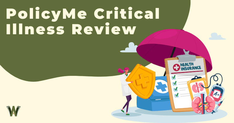 PolicyMe Critical Illness Review