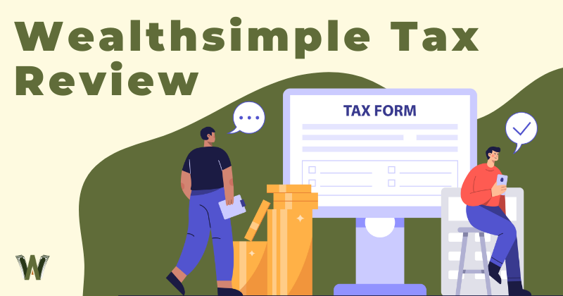 Wealthsimple Tax Review