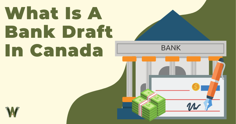 What Is A Bank Draft In Canada