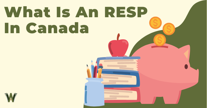 What Is An RESP In Canada