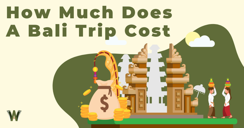 How Much Does A Bali Trip Cost