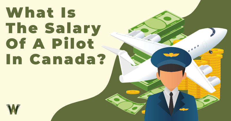 Salary Of A Pilot In Canada