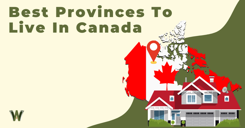 Best Provinces To Live In Canada
