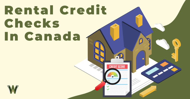 Rental Credit Checks In Canada
