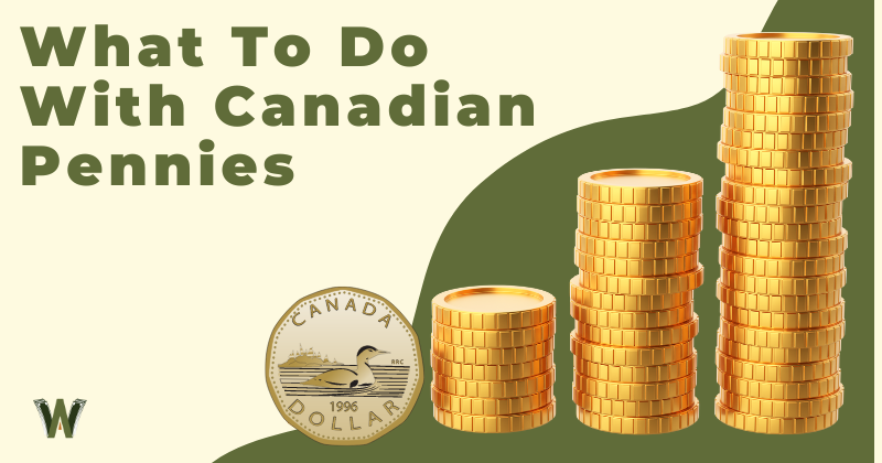 What To Do With Canadian Pennies
