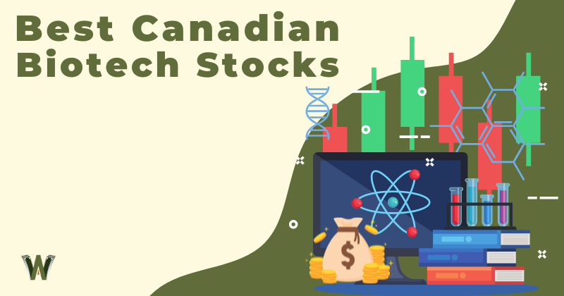 Best Canadian Biotech Stocks