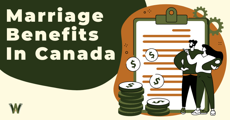 Marriage Benefits In Canada