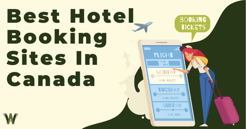 Best Hotel Booking Sites In Canada