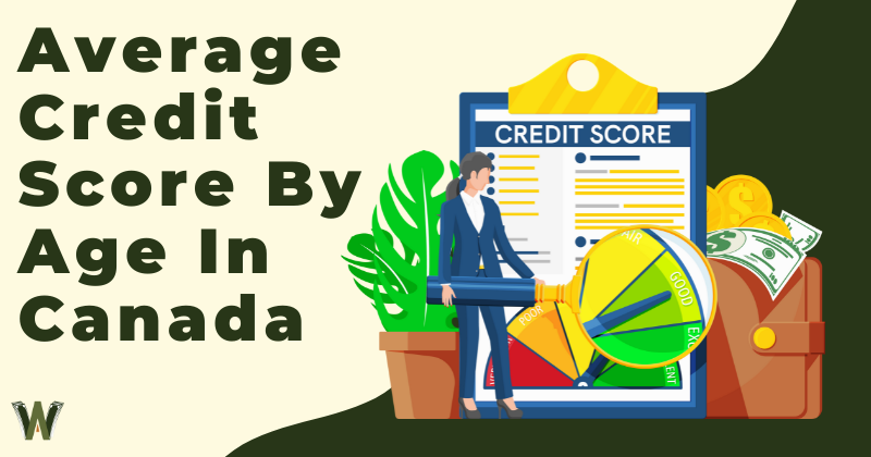 Average Credit Score By Age In Canada