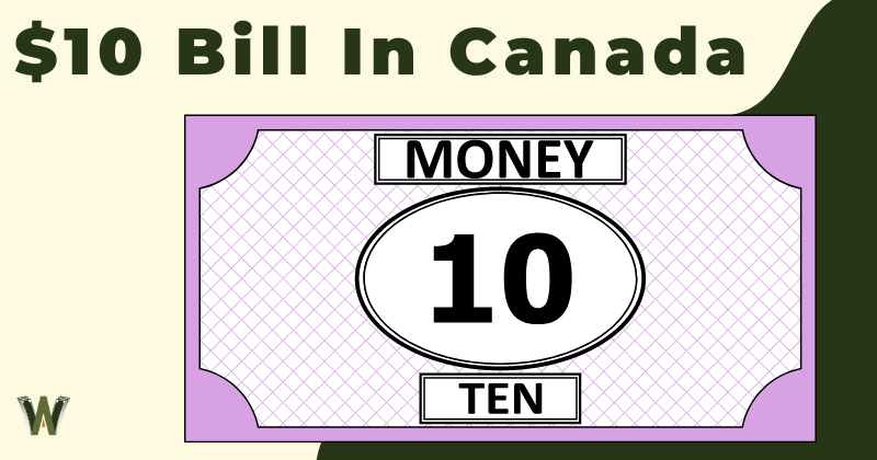 10 Bill in Canada