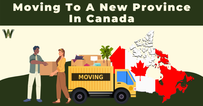 Moving To A New Province In Canada